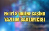 En iyi 8 Online Casino Yazılım Sağlayıcısı